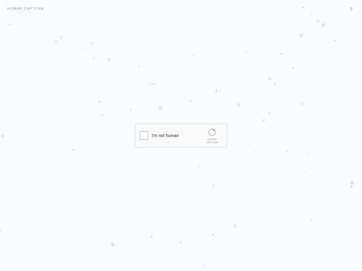 A reCAPTCHA-style checkbox in the middle of a white page with the label “I’m not human”. Pale blue particles are scattered in the background